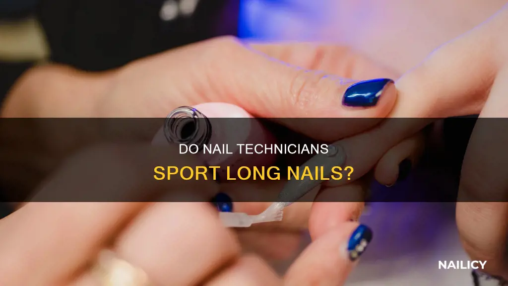 do nail technicians have long nails