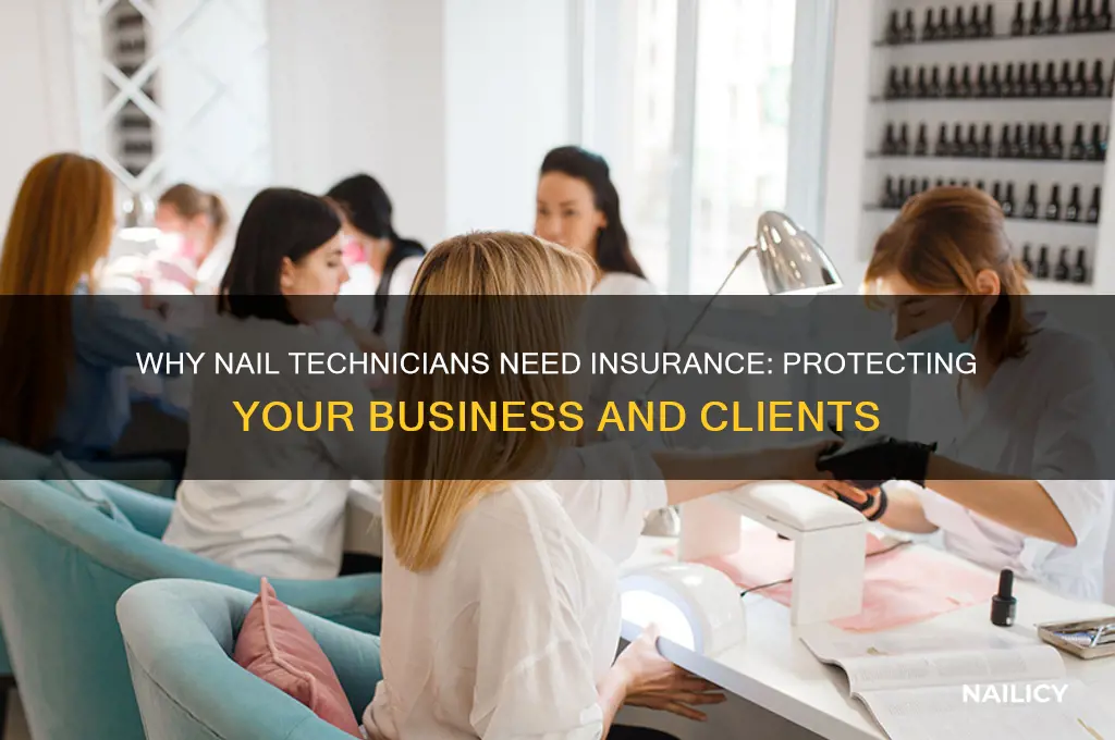 do nail technicians need insurance