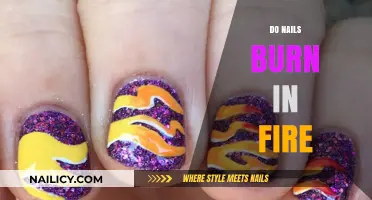 Do Nails Burn in Fire? Unveiling the Truth Behind the Myth