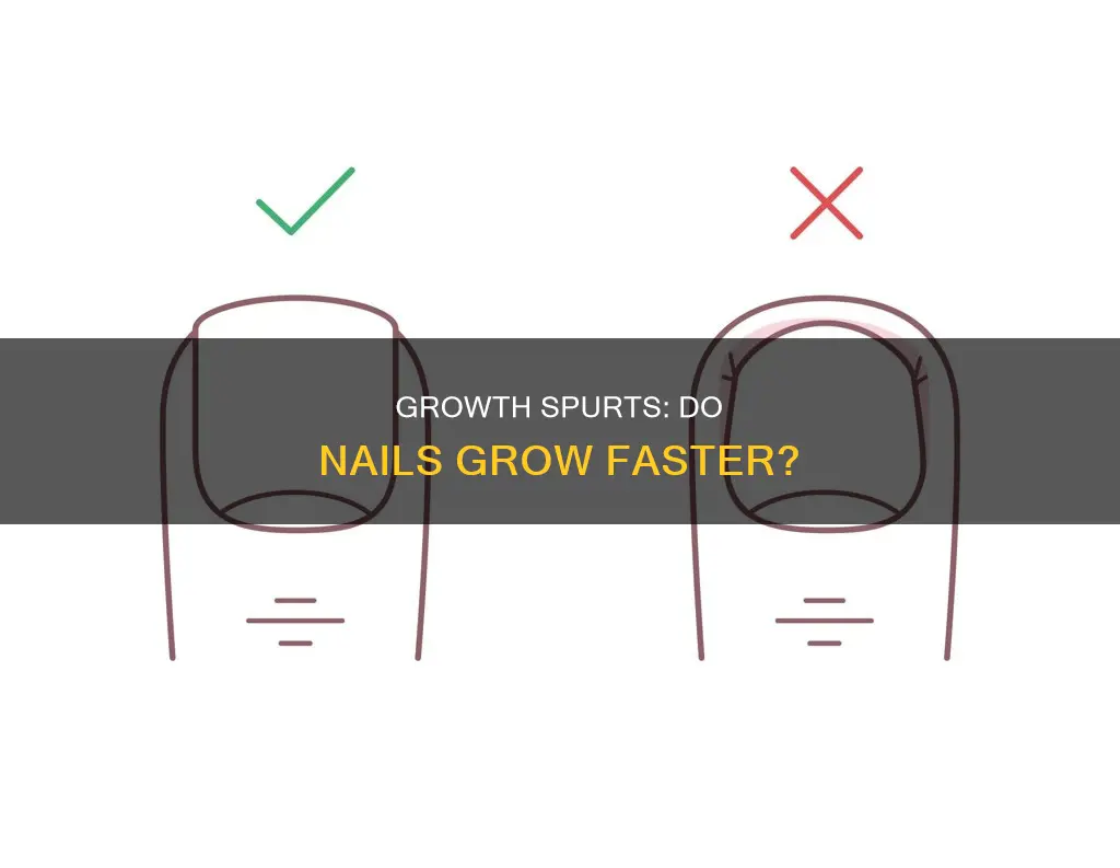 do nails grow faster during a growth spurt
