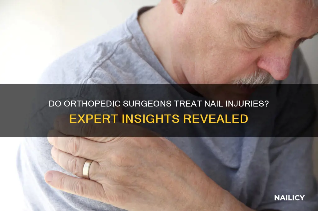 do orthopedic surgeon treat nails