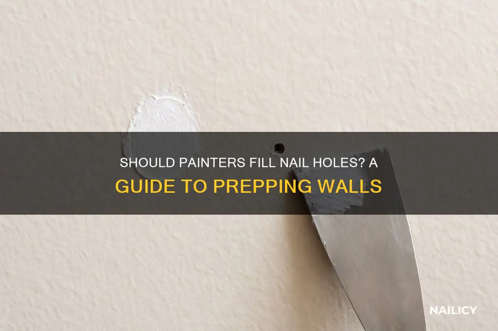 do painters fill nail holes