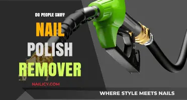Why Do People Sniff Nail Polish Remover?