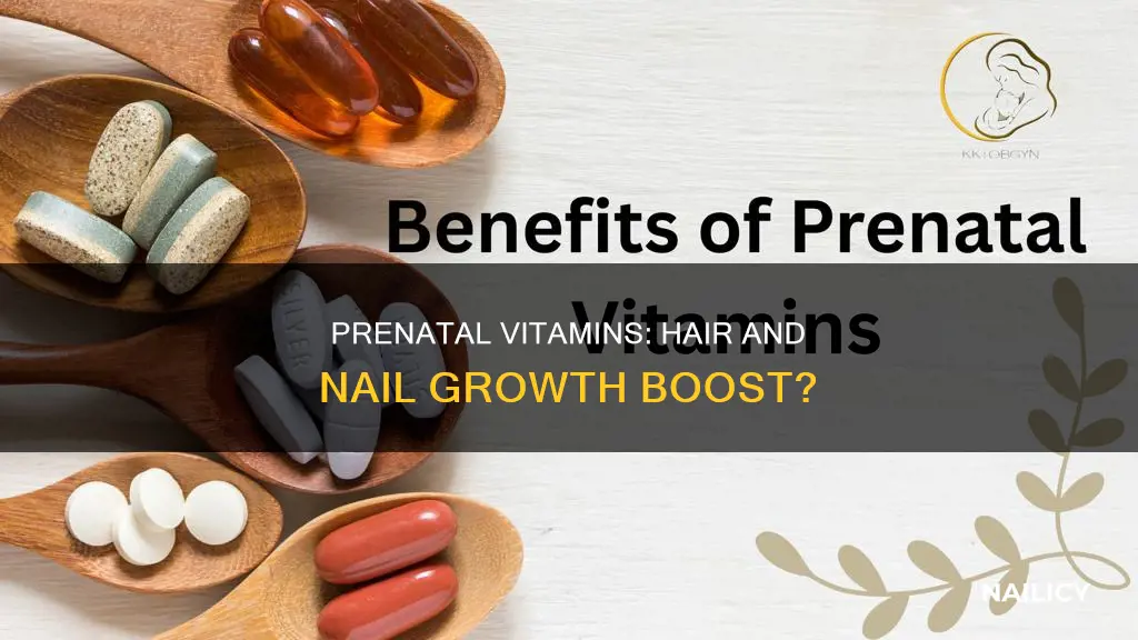 do prenatal vitamins help hair and nails grow