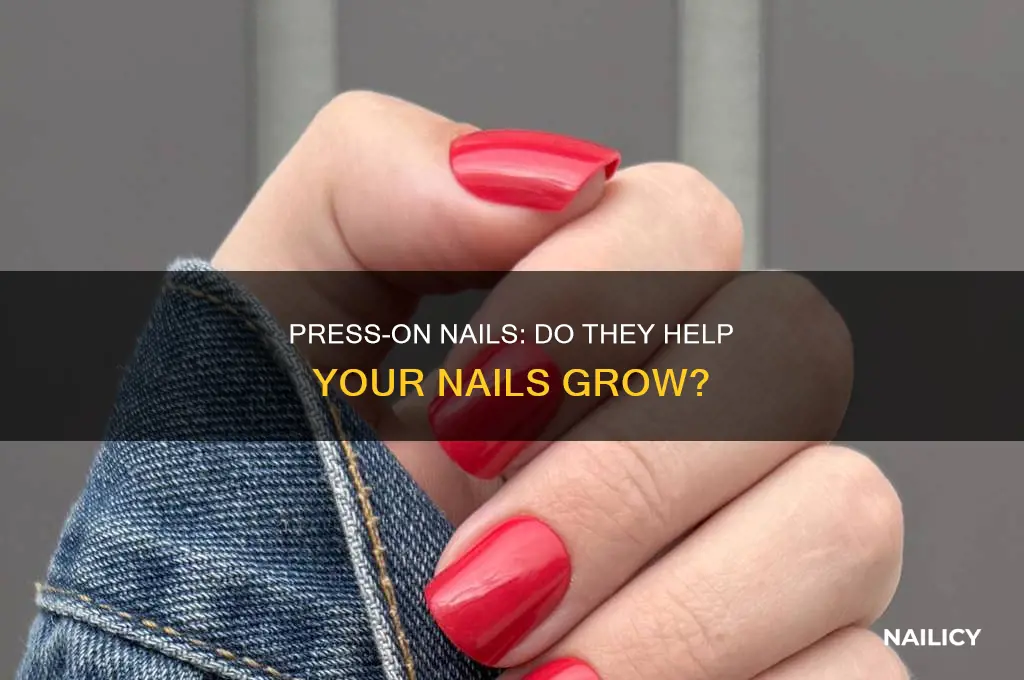 do press on nails make your nails grow