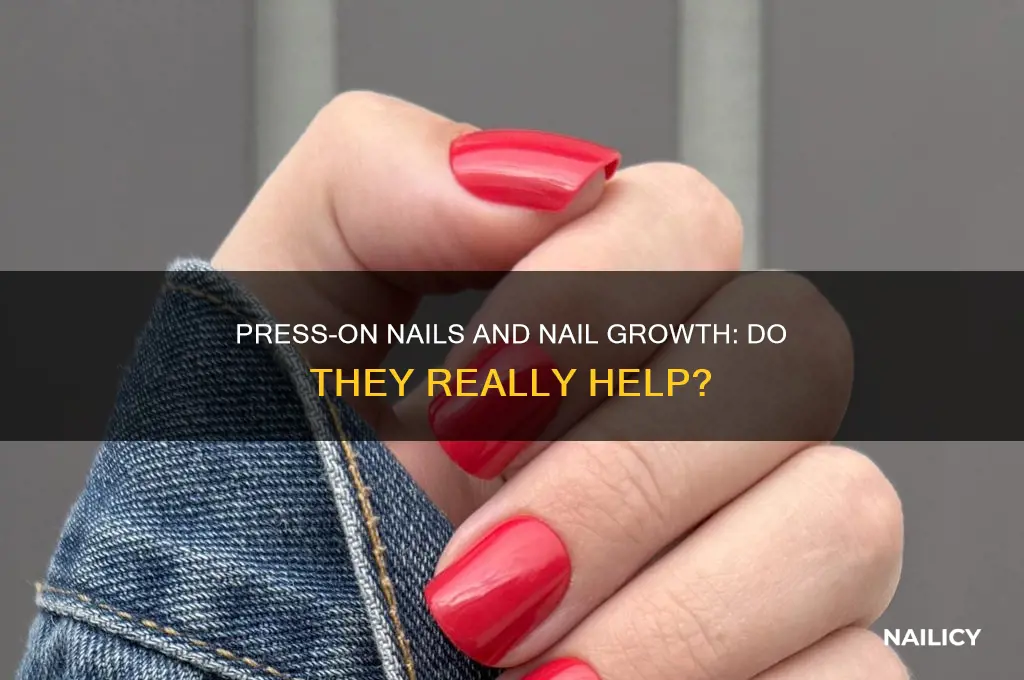 do press on nails work help nail growth