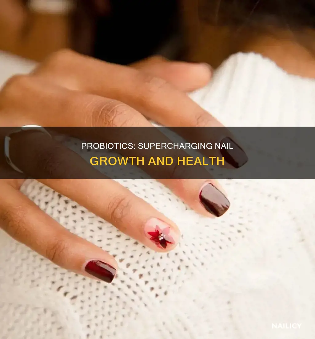 do probiotics help nails grow