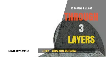 Can Roofing Nails Penetrate 3 Layers? Expert Insights Revealed