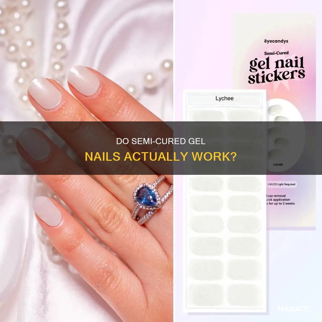 do semi cured gel nails work