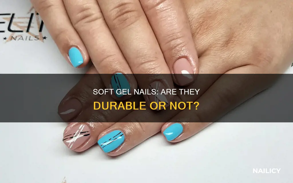 do soft gel nails break easily