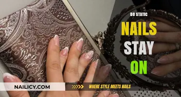 Do Static Nails Stay On? Longevity Tips and Tricks Revealed