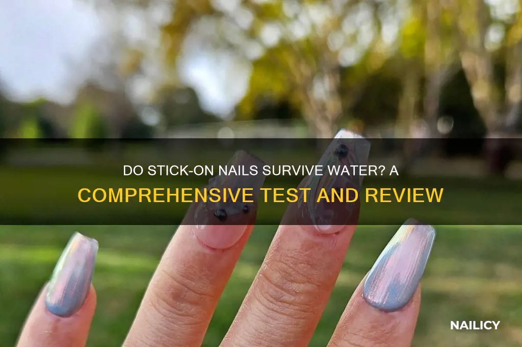 do stick on nails stay on in water