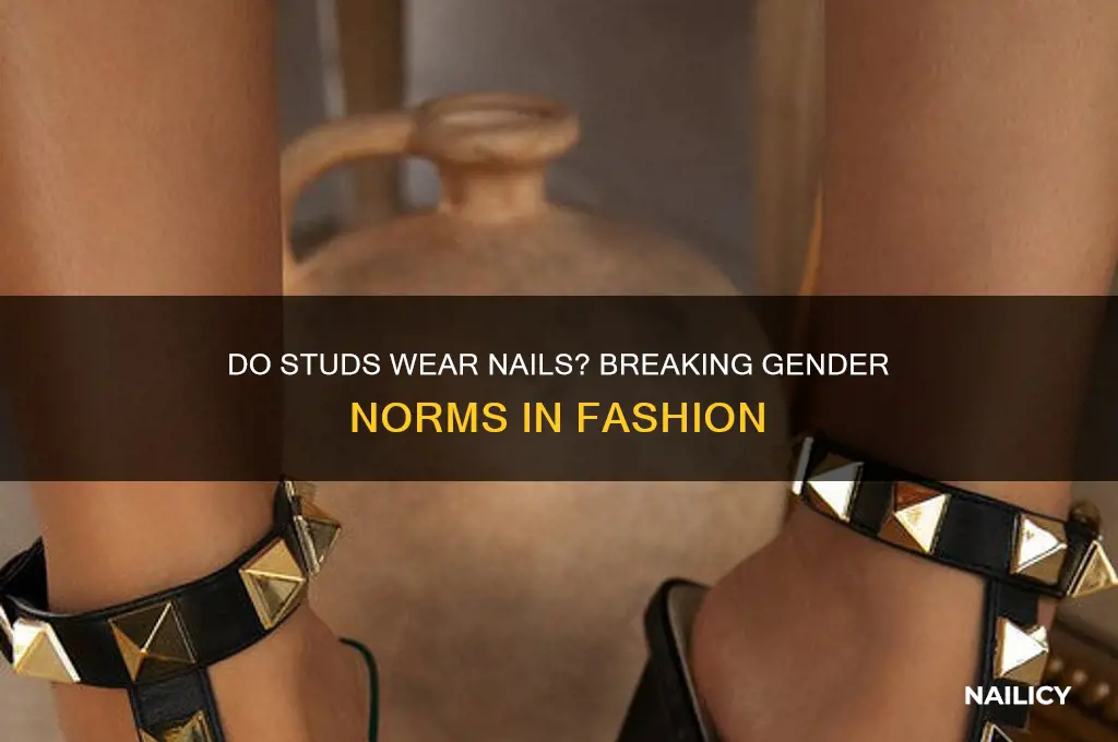 do studs wear nails