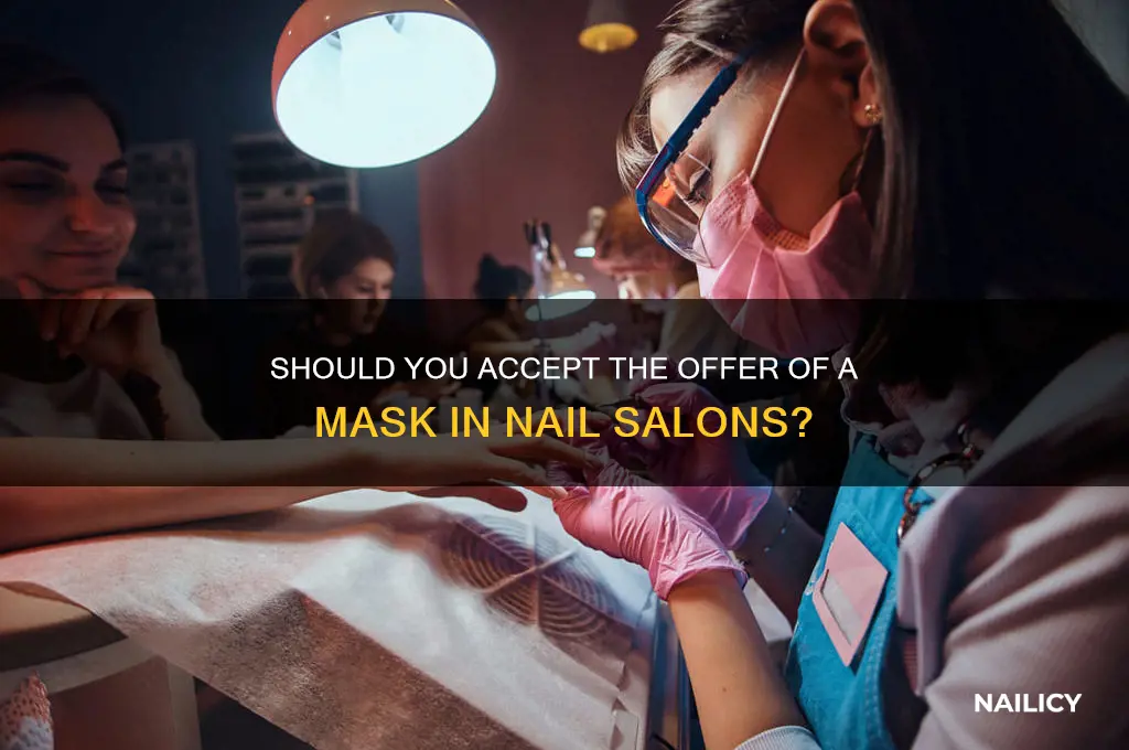 do the offer mask in nail salons