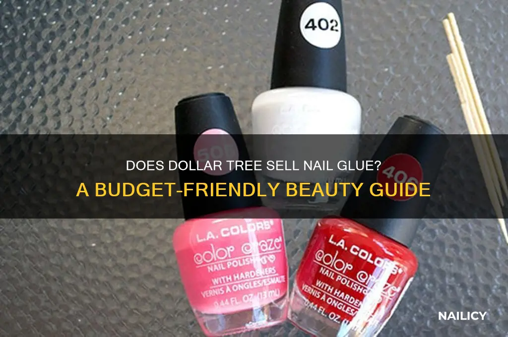 do they sell nail glue at dollar tree