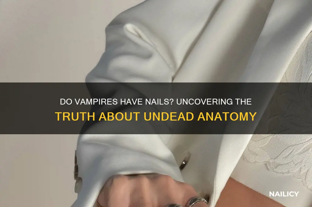 do vampire have nails