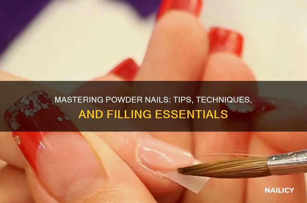 do you fill powder nails