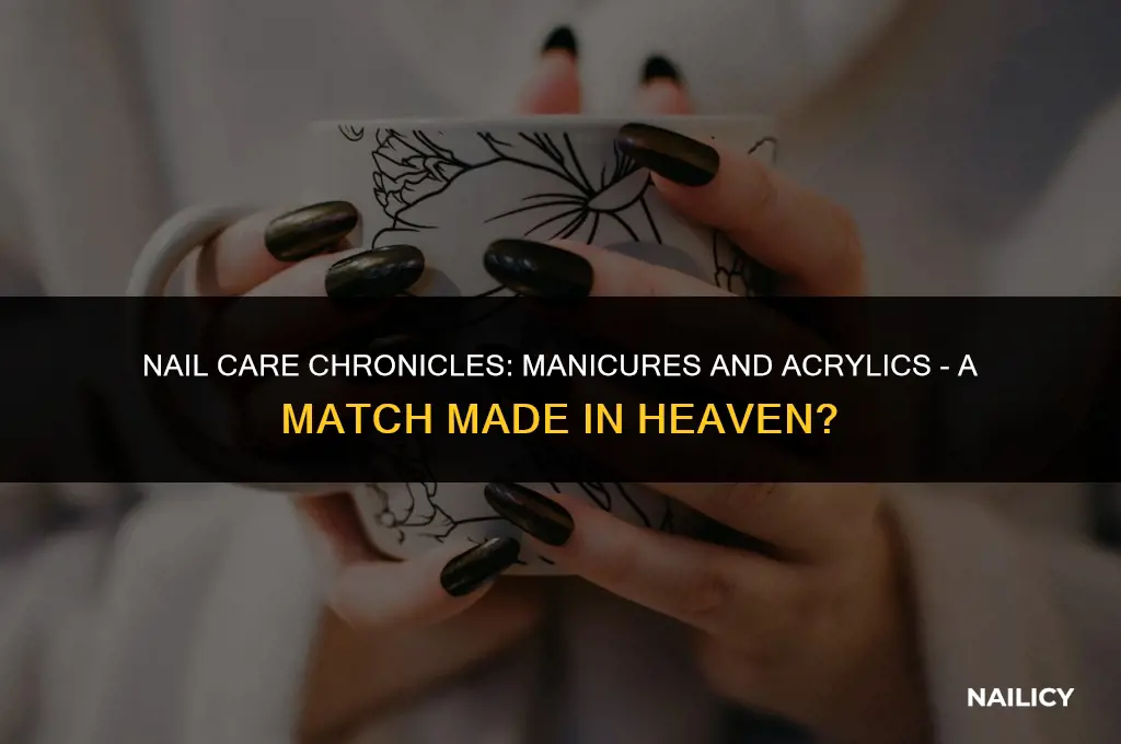 do you get manircures over acrylic nails
