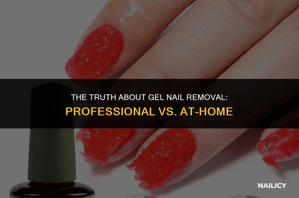 do you have to get gel nails professionally removed
