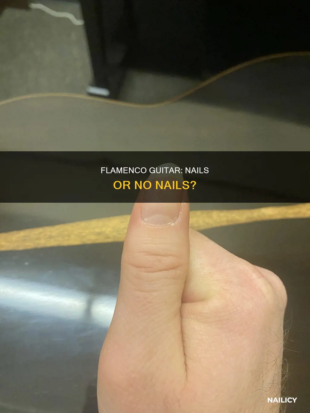 do you have to grow nails to play flamenco guitar