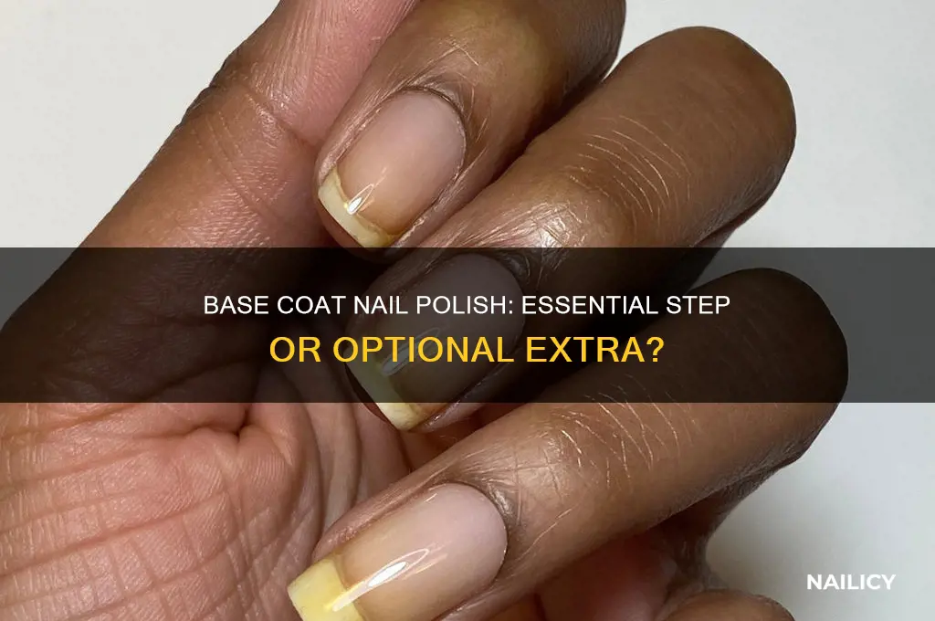 do you have to use a base coat nail polish