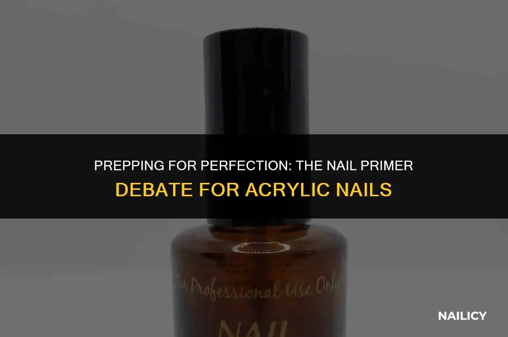 do you have to use nail primer for acrylic nails