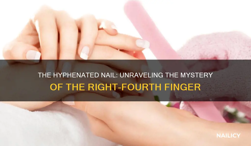 do you hyphenate right-fourth finger nail