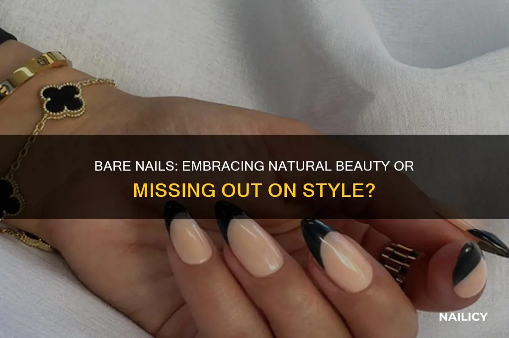 do you keep nails bare
