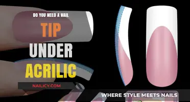 Nail Tip Under Acrylic: Essential or Optional for Perfect Manicures?