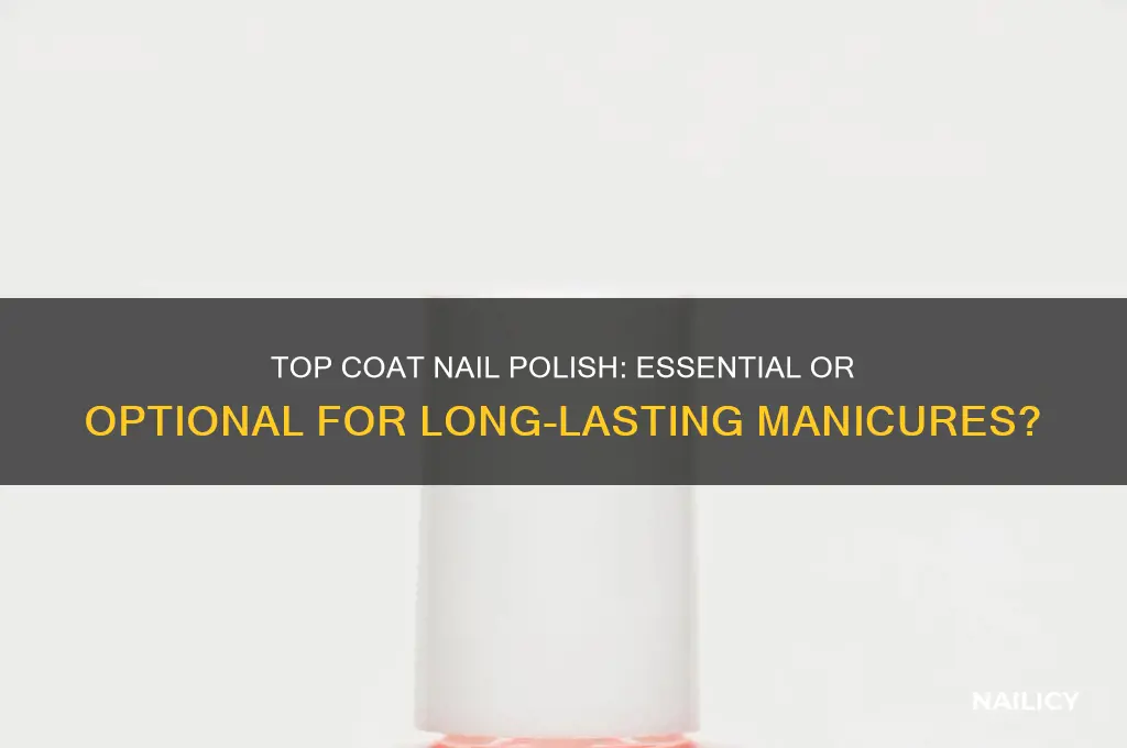 do you need a top coat nail polish