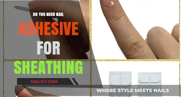 Nail Adhesive for Sheathing: Is It Necessary or Optional?