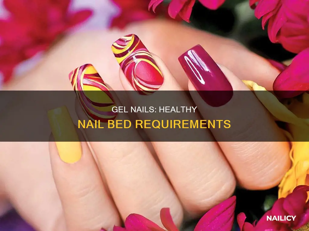 do you need to have healthy nail to have gel