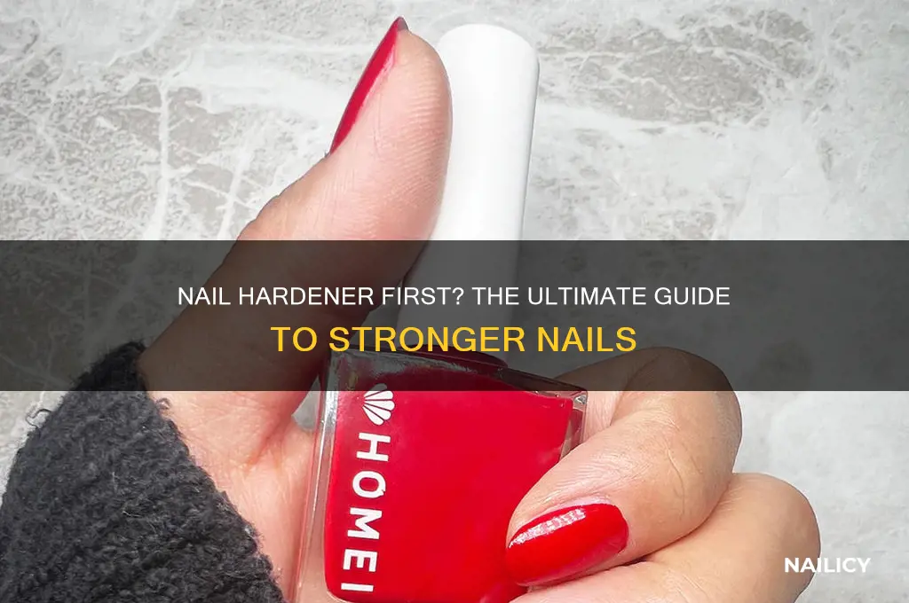do you put nail hardener on first