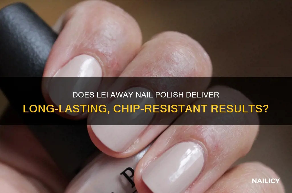 do you take lei away nail polish