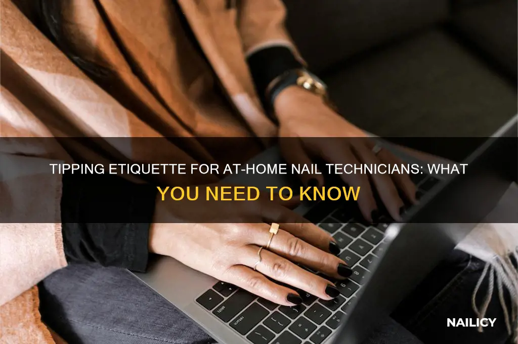 do you tip at home nail techs