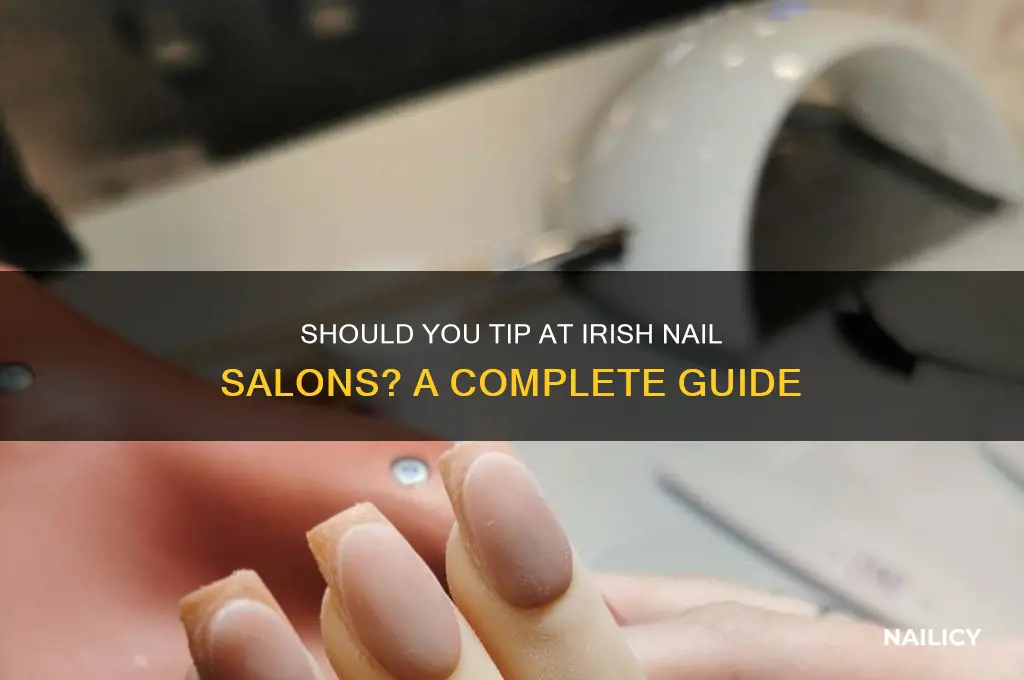do you tip nail salons in ireland