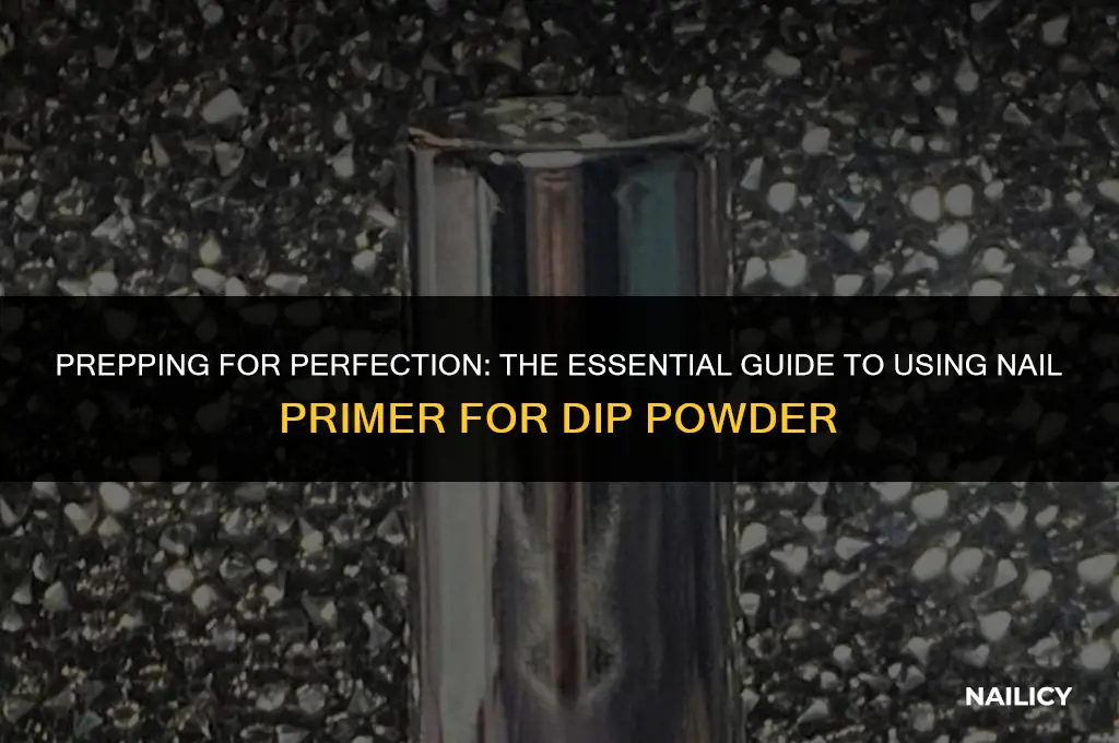 do you use nail primer for dip powder