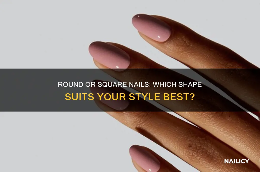 do you want round nails or square nails