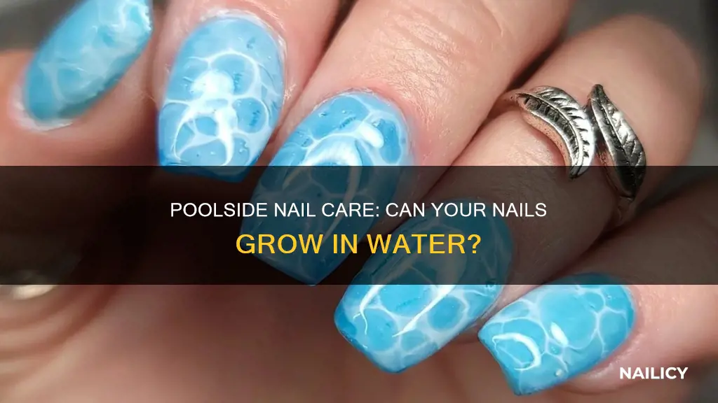 do your finger nails grow in the pool