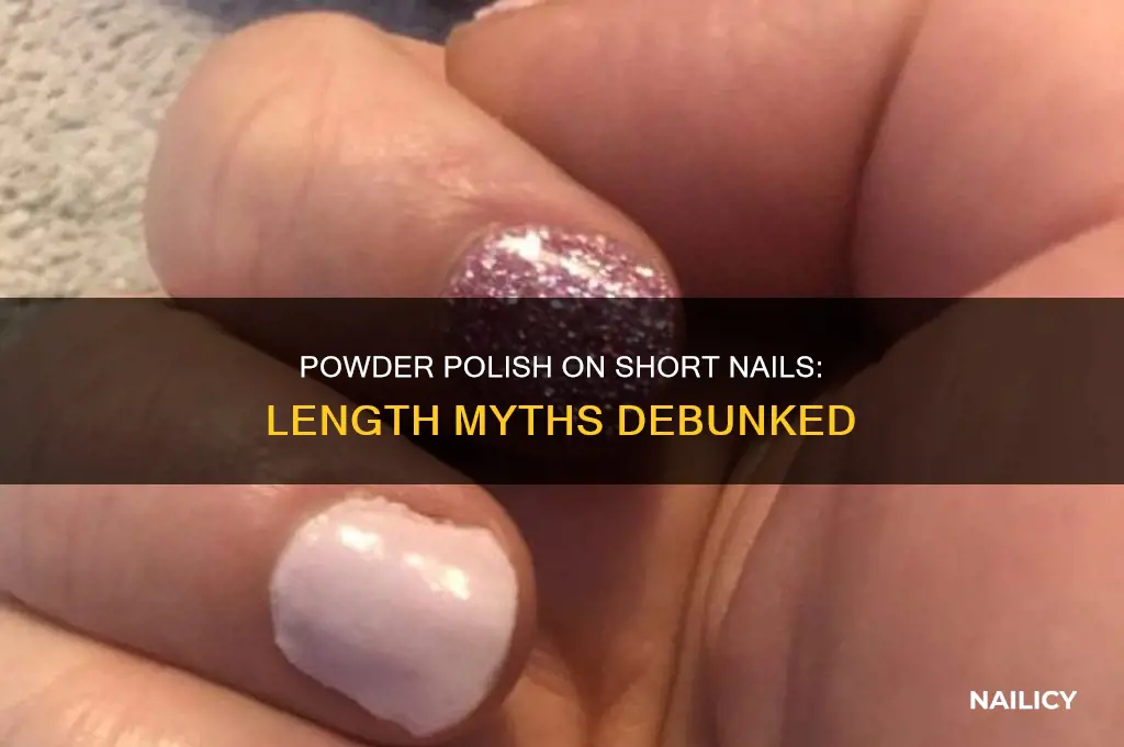 do your nails need to be long for powder polish