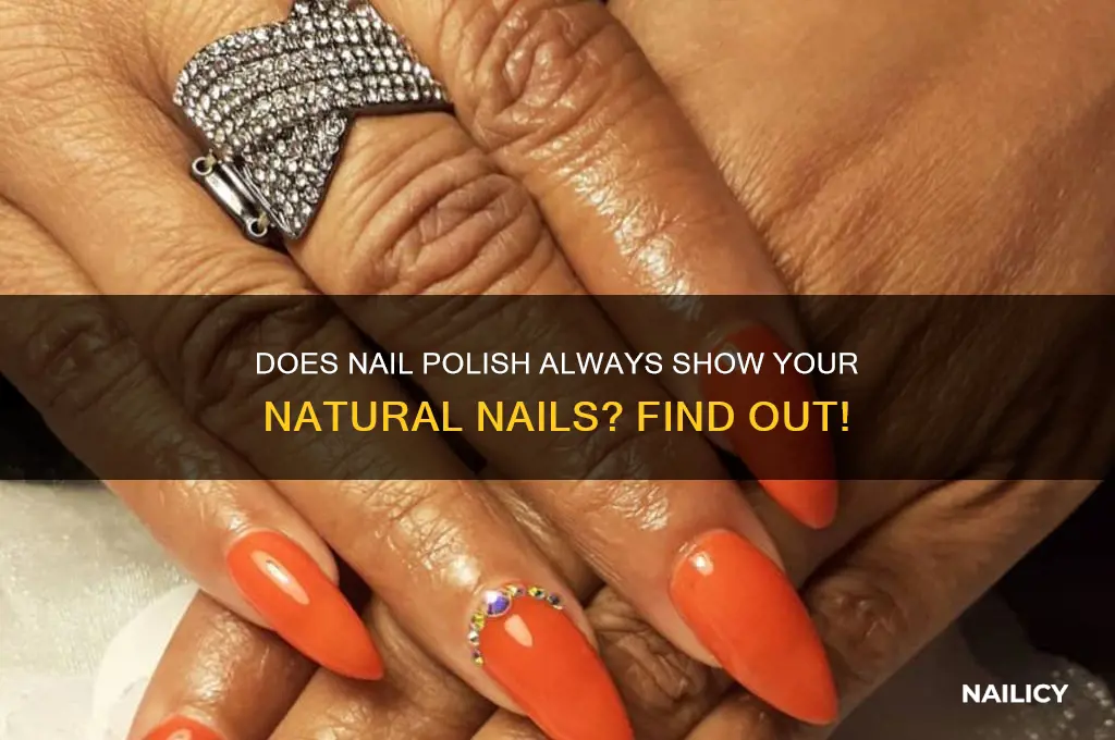 do your nails show when you wear nail polish