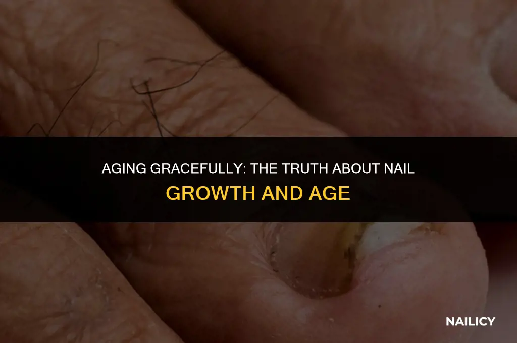 do your nails stop growing when you get older