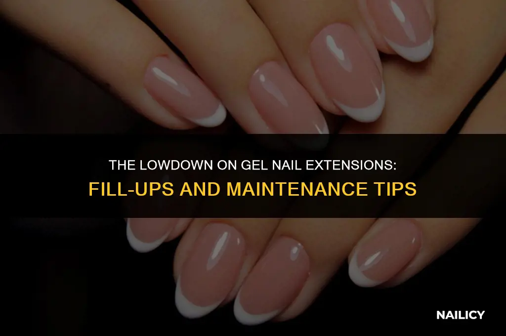 do yoy have to get gel nail extrnsions filled