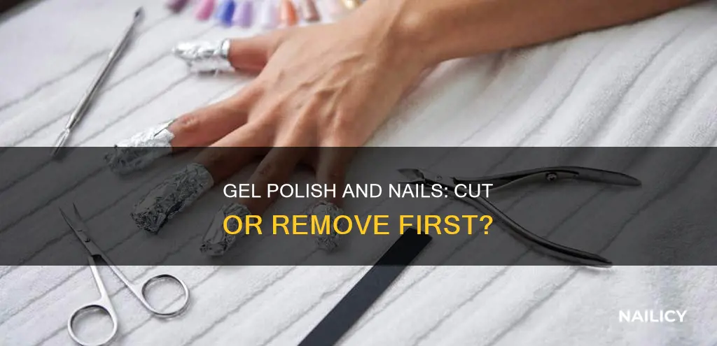 do ypu have to remove gel polish before cutting nails