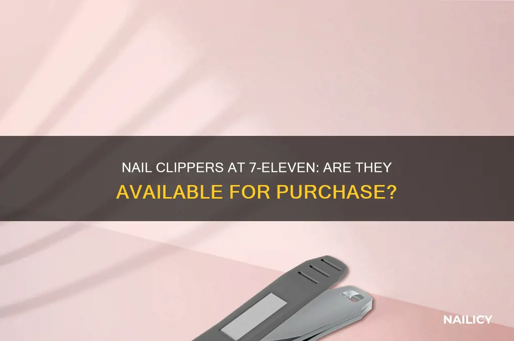 does 711 sell nail clippers