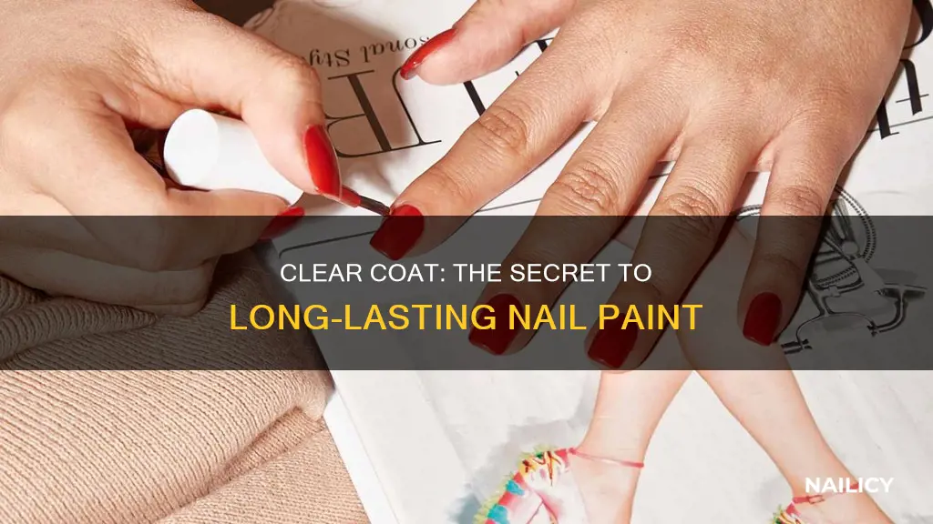 does a clear coat make nail paint last longer