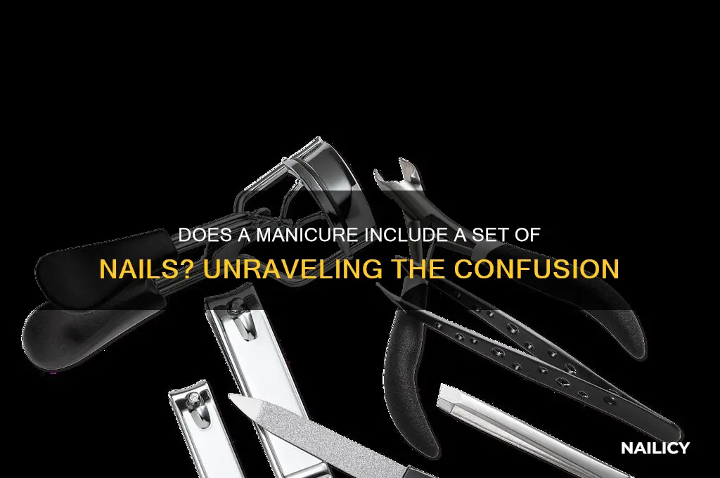 does a manicure include a set of nails