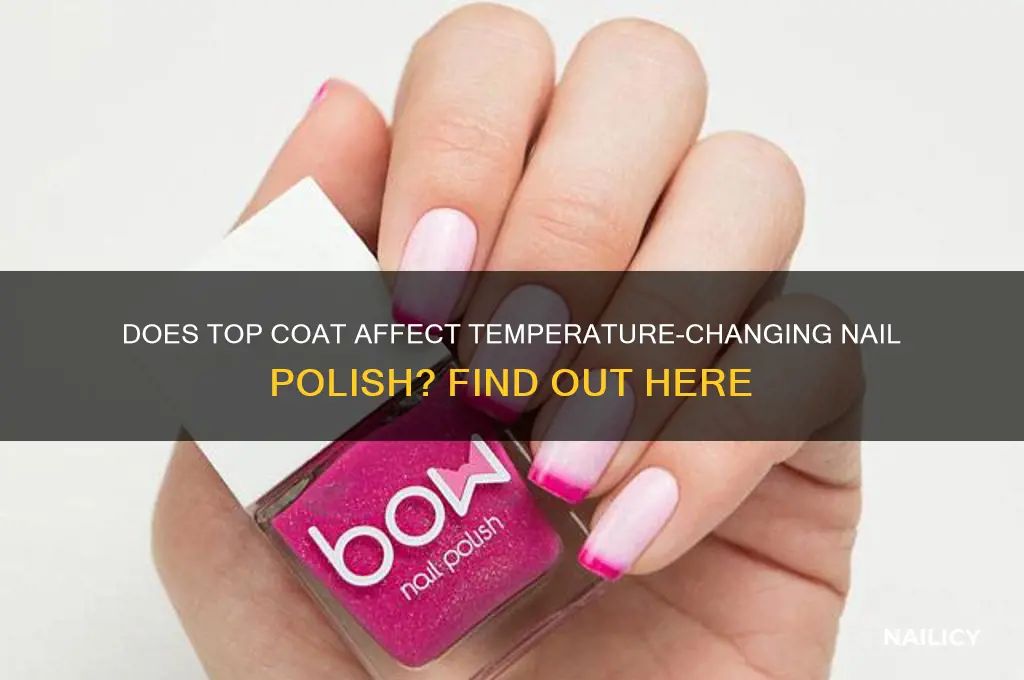 does a top coat ruin temperature chainging nail polish