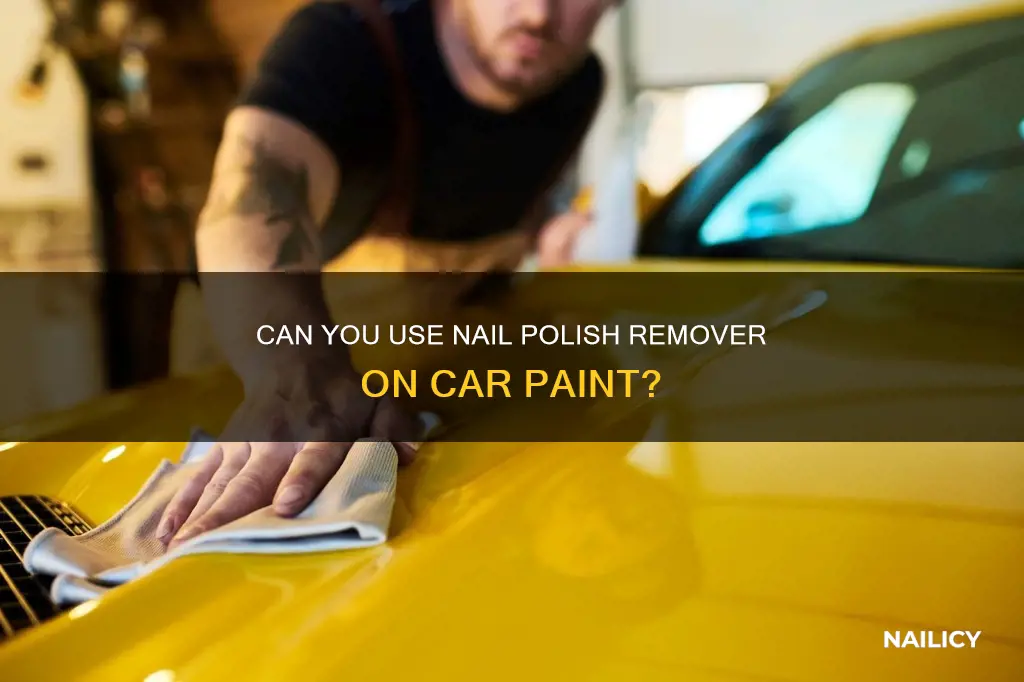 does acetone nail polish remover damage car paint