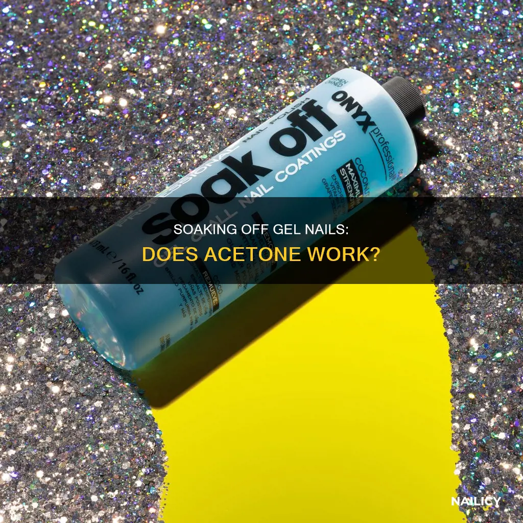 does acetone soak off gel nails
